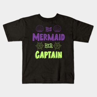 His Mermaid Her Captain Kids T-Shirt